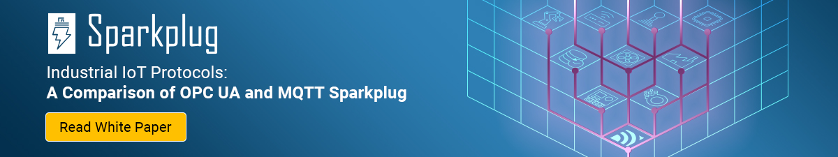 White Paper: OPC UA vs. MQTT Sparkplug