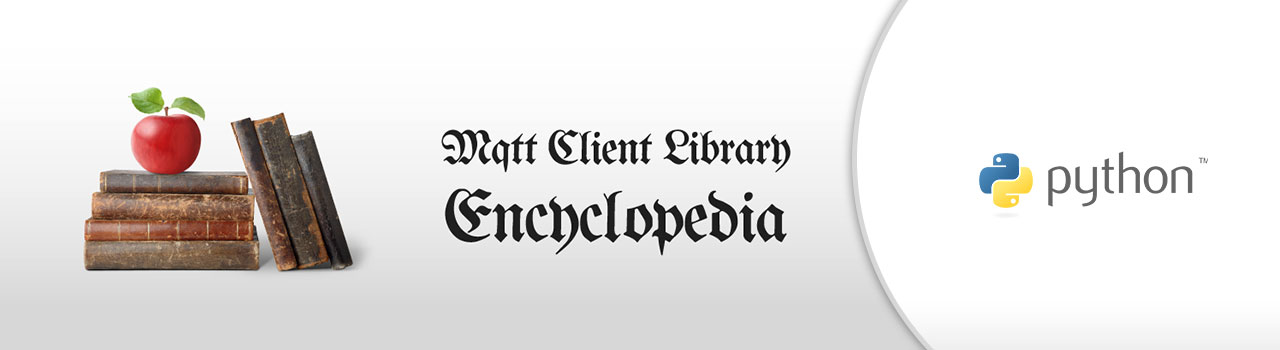 Paho Python - MQTT Client Library Encyclopedia