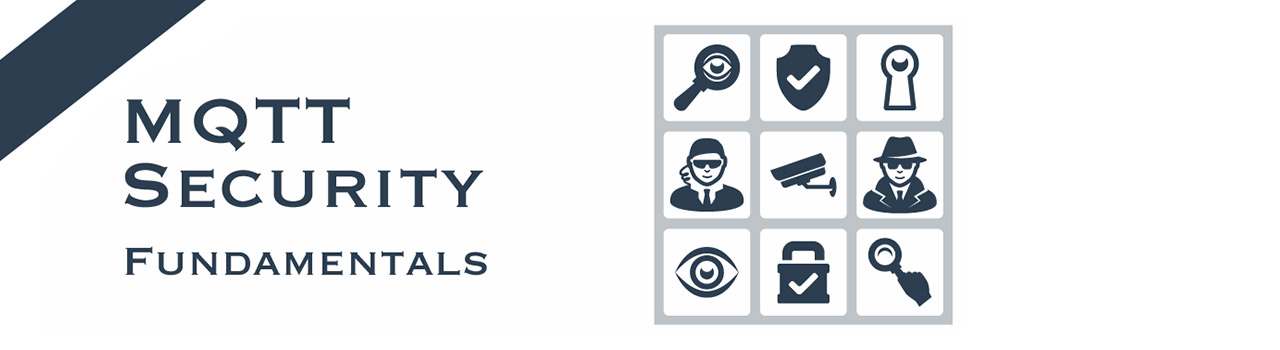 X509 Client Certificate Auth - MQTT Security Fundamentals