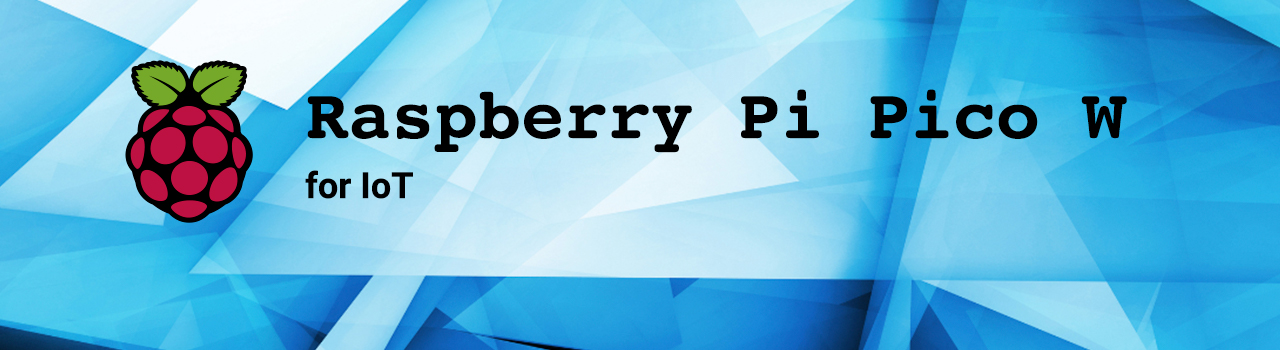 Getting Started with Raspberry Pi Pico W for IoT: Micropython and MQTT