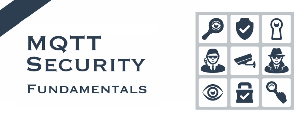 MQTT Security Fundamentals