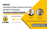 Webinar: Connecting a Smart Factory to the Cloud with MQTT & Sparkplug