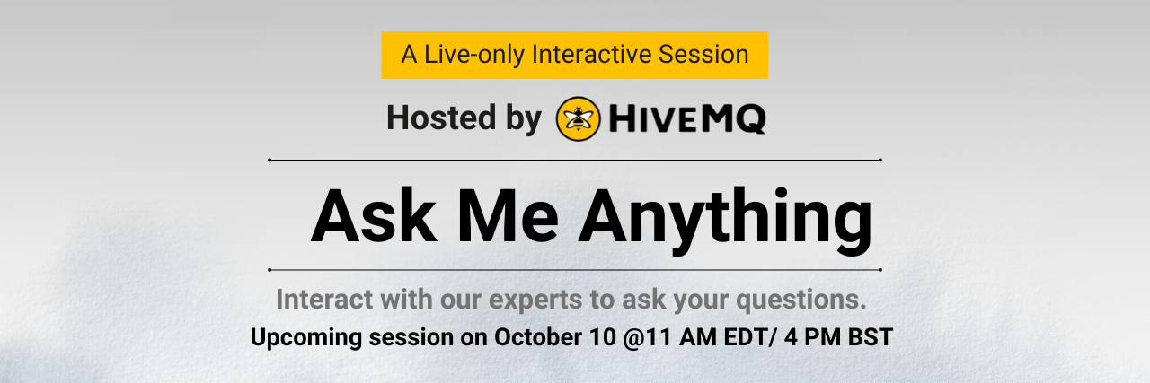 Register for upcoming Ask Me Anything on MQTT webinar