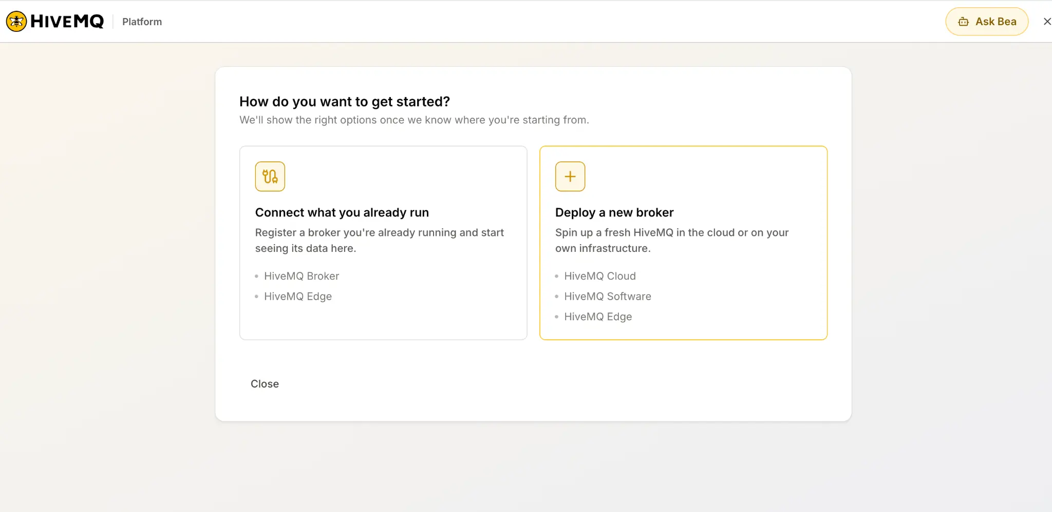 HiveMQ platform dialog asking how you want to get started, with options to connect a broker you already run or deploy a new broker