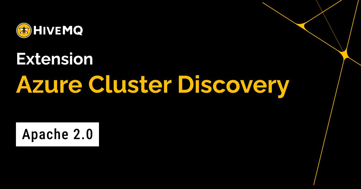 HiveMQ Extension for Azure Cluster Discovery