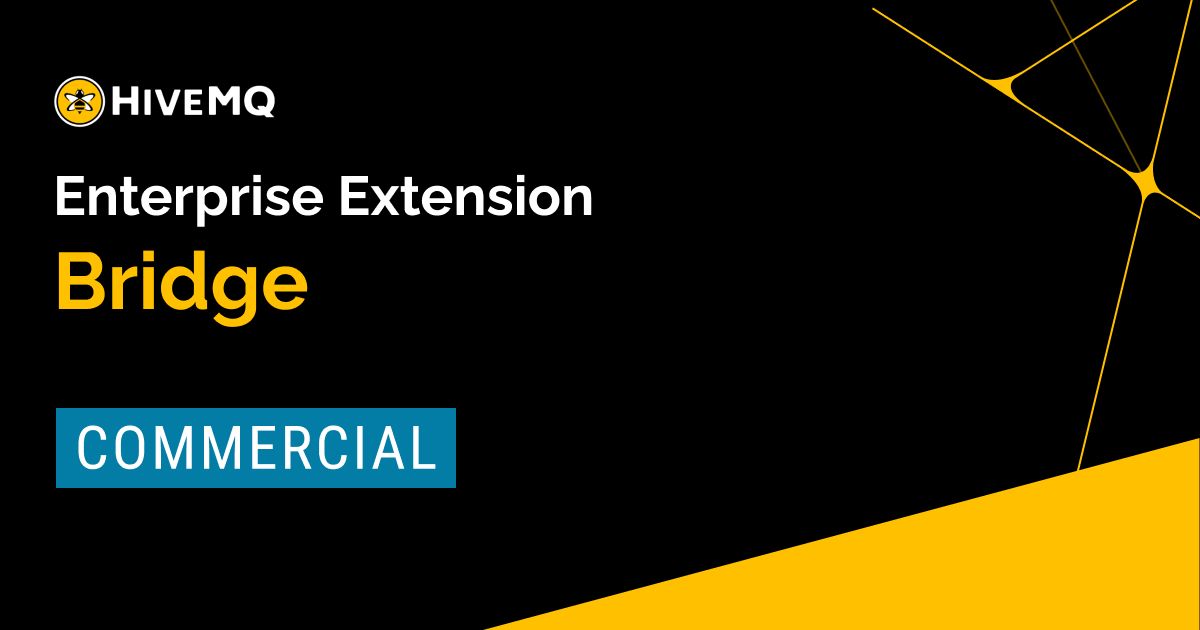 HiveMQ Enterprise Bridge Extension