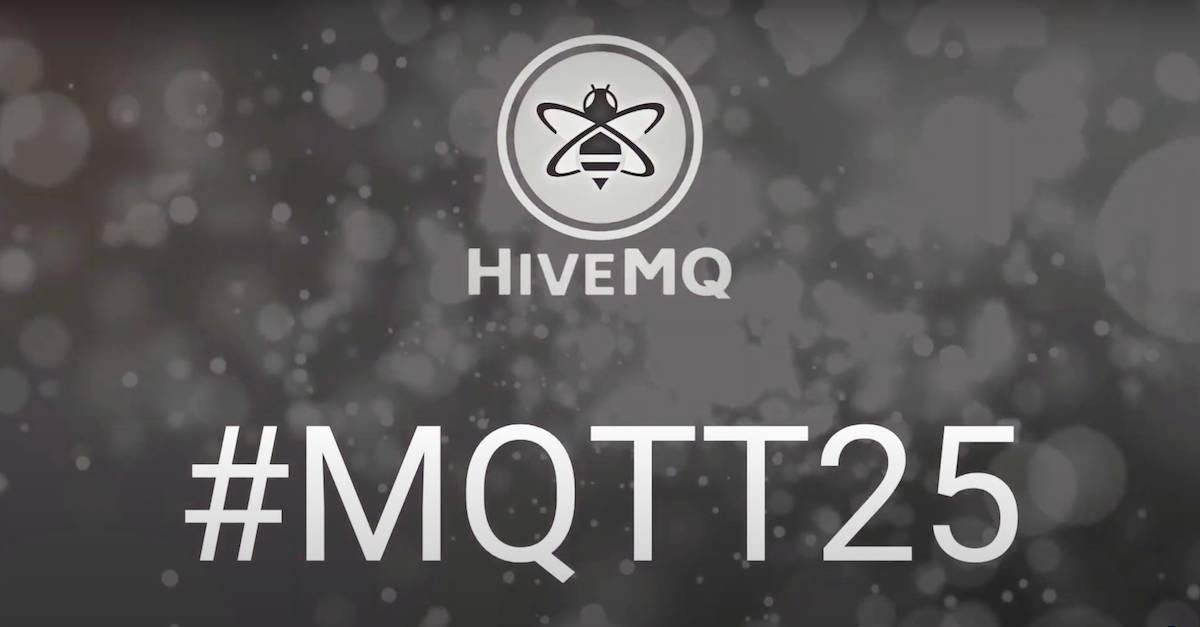 25 years of MQTT. Join us in this celebration from HiveMQ.