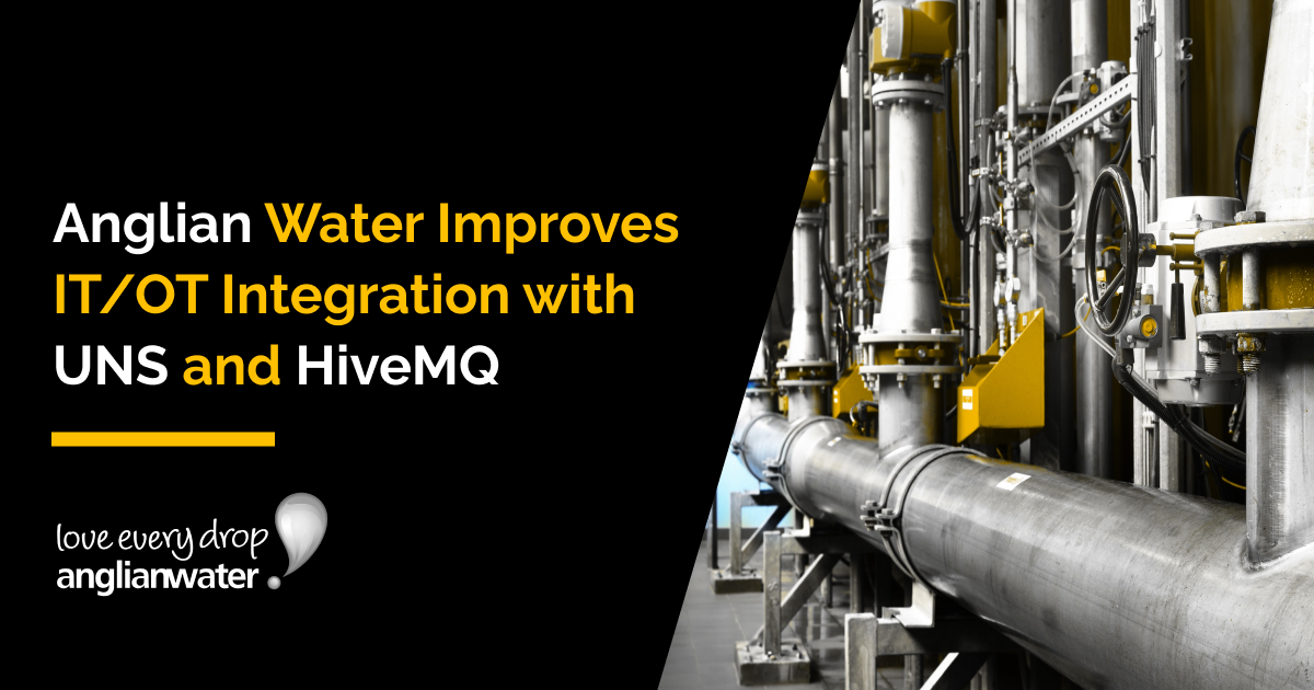 Anglian Water improves IT and OT integration by building a UNS with HiveMQ
