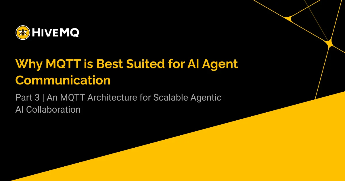 Why MQTT is Best Suited for AI Agent Communication