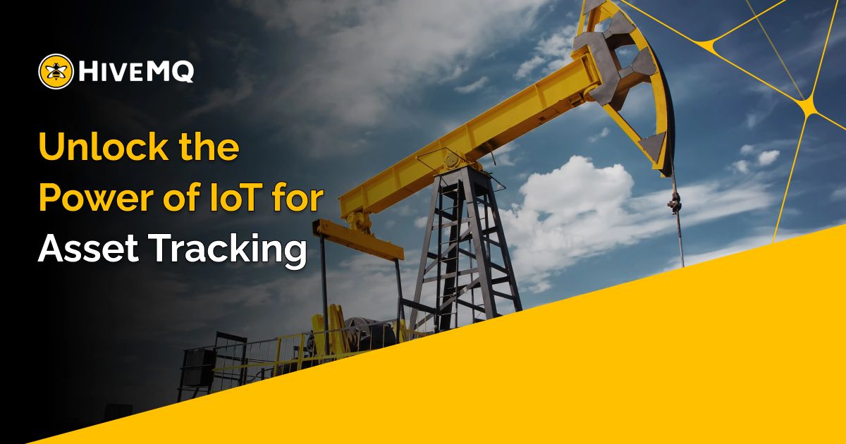 Unlock the Power of IoT for Asset Tracking