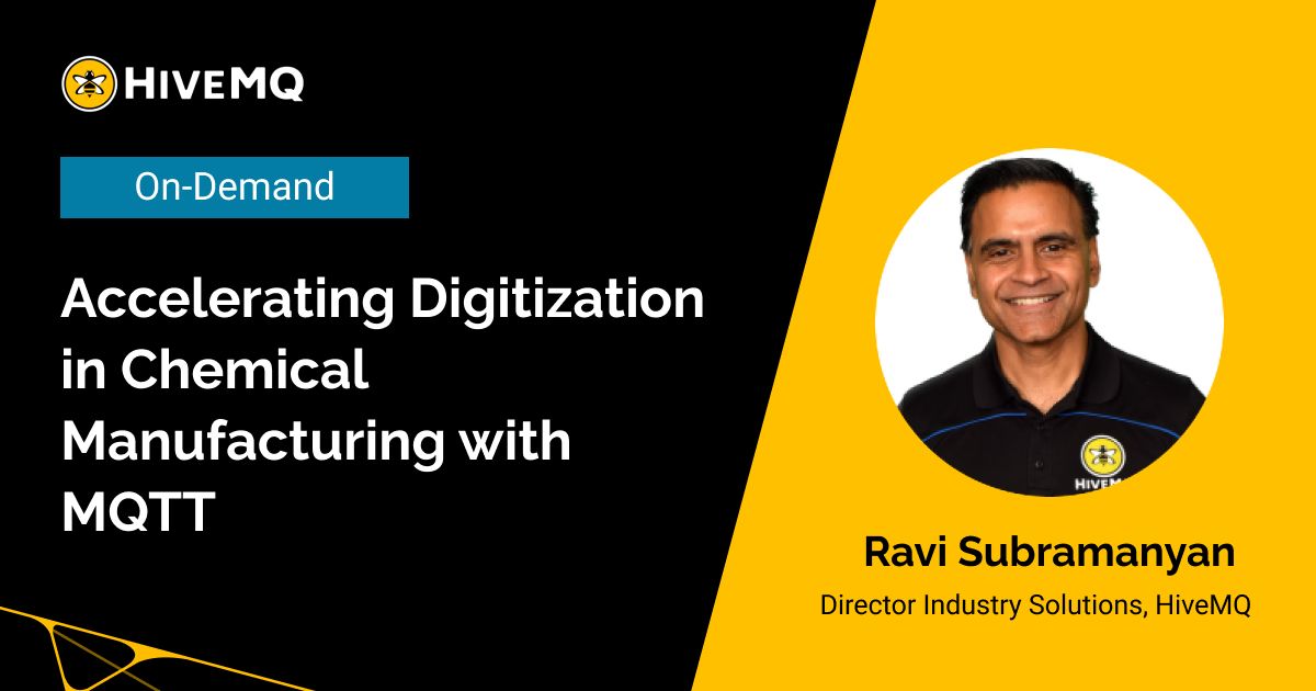 Accelerating Digitization in Chemical Manufacturing with MQTT