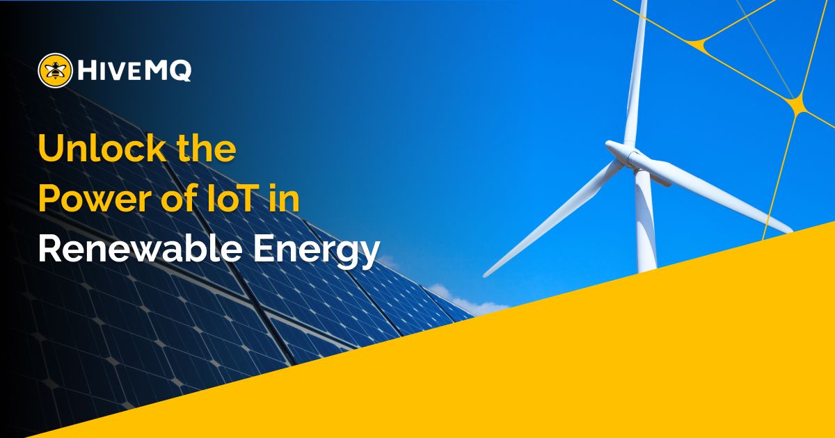 HiveMQ and Renewable Energy