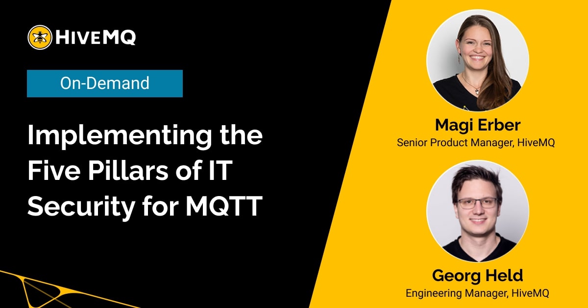 Implementing the Five Pillars of IT Security for MQTT