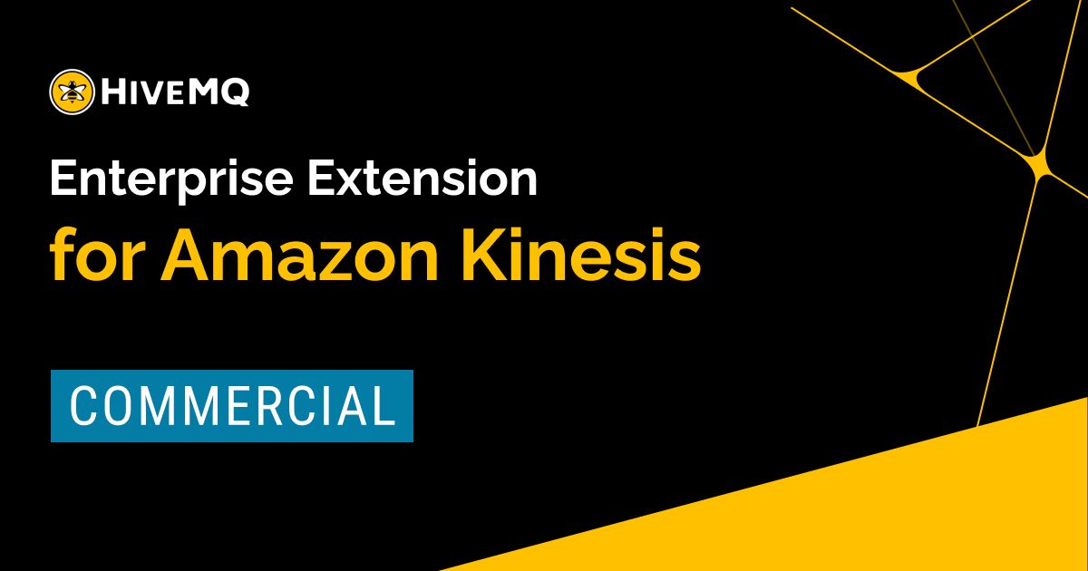 HiveMQ Enterprise Extension for Amazon Kinesis