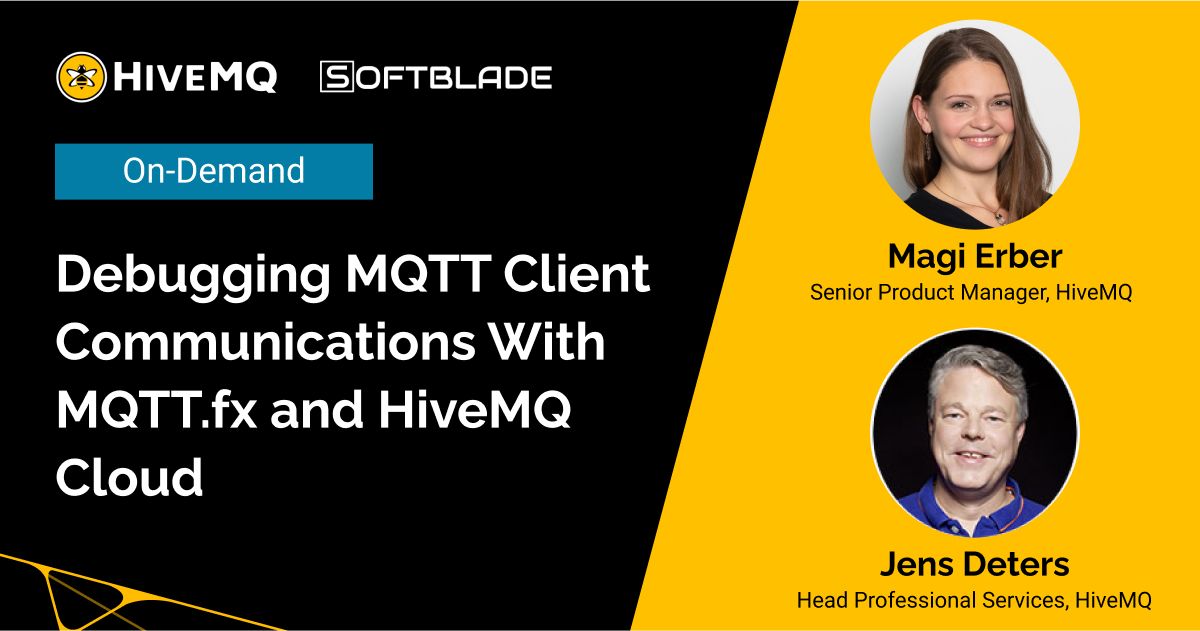 Debugging MQTT Client Communications With MQTT.fx and HiveMQ Cloud