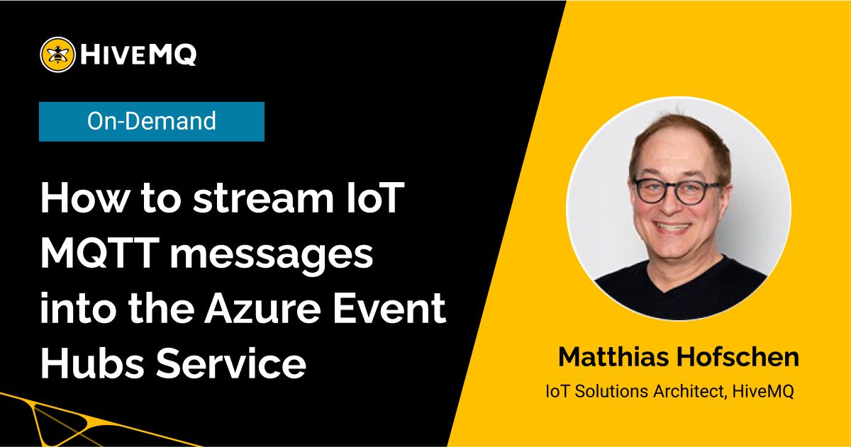 How to stream IoT MQTT messages into the Azure Event Hubs Service