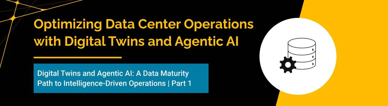 Digital Twins and Agentic AI: A Data Maturity Path to Intelligence-Driven Operations