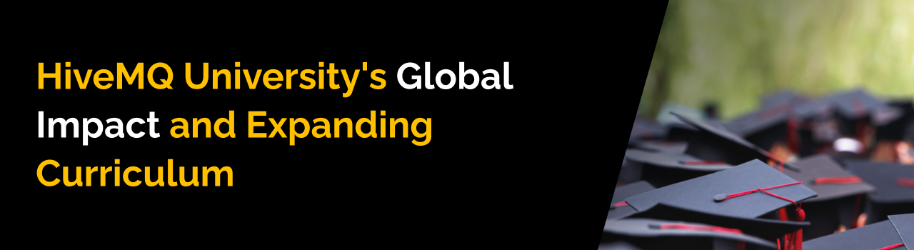 HiveMQ University's Global Impact and Expanding Curriculum