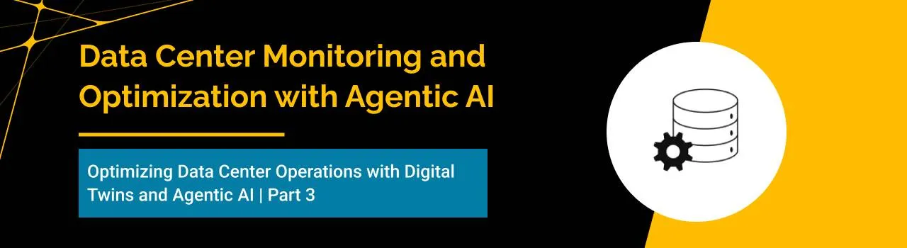 Data Center Monitoring and Optimization with Agentic AI