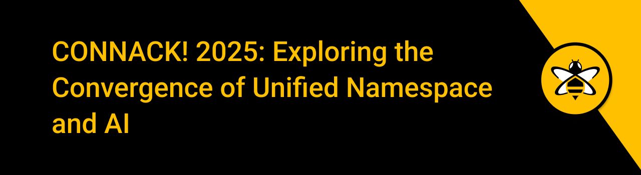CONNACK! 2025: Exploring the Convergence of Unified Namespace and AI