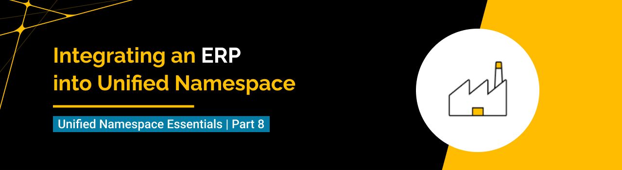 Integrating an ERP into Unified Namespace
