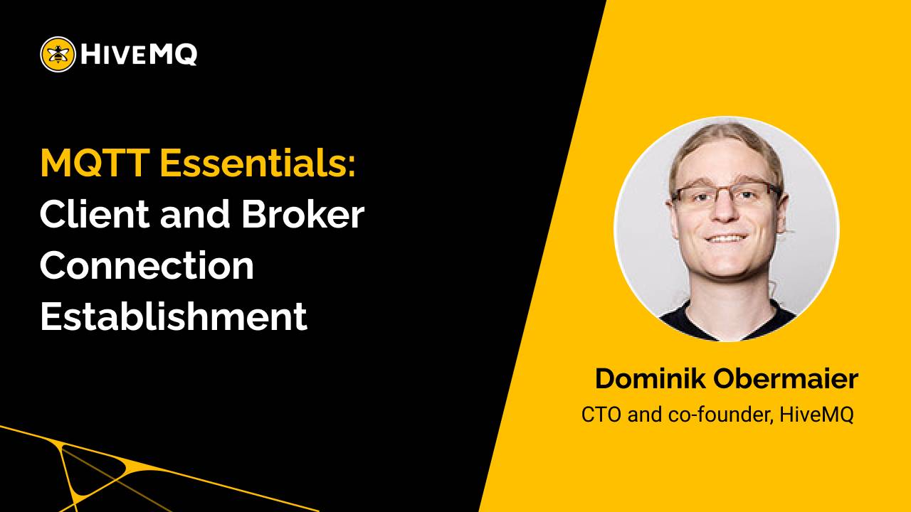 MQTT Client, MQTT Broker, and MQTT Server Connection Establishment Explained