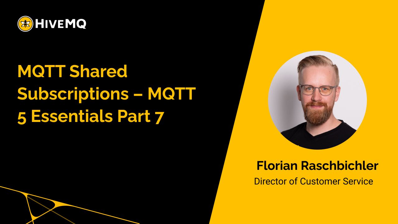MQTT Shared Subscriptions – MQTT 5 Essentials