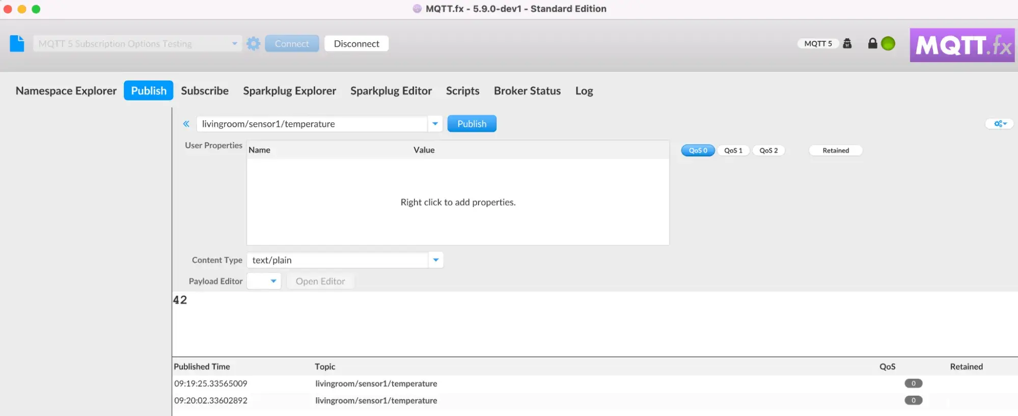 Click on the Publish tab and add a payload message. For this demo, we used a text-based payload called ‘42.’